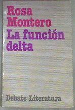 La Funcion Delta | 36177 | Montero Rosa