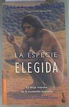 La especie elegida: la larga marcha de la evolución humana | 175198 | Arsuaga, Juan Luis/Martínez Mendizábal, Ignacio