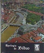 Apología De Bilbao ( edición numerada ) | 171920 | Sanchez Mazas, Rafael