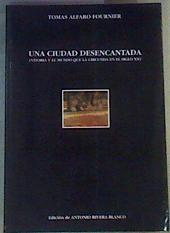Una ciudad desencantada | 166418 | Alfaro Fournier, Tomás
