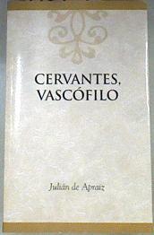 Cervantes vascófilo | 176444 | Apraiz, Julián