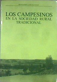 Los Campesinos en la sociedad rural tradicional | 182914 | García Sanz, Benjamín