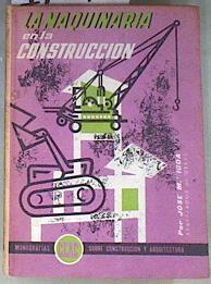 La maquinaria en la construcción | 170570 | Jose Mª  Igoa