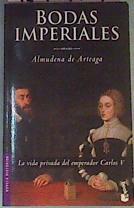 Bodas imperiales | 167464 | Arteaga, Almudena de