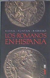 Los romanos en Hispania | 173986 | Fontán Barreiro, Rafael