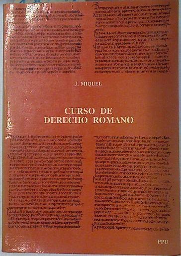 Curso de derecho romano | 130617 | Miquel, Joan