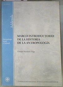 Marco introductorio de la historia de la antropología | 173125 | Martínez Veiga, Ubaldo