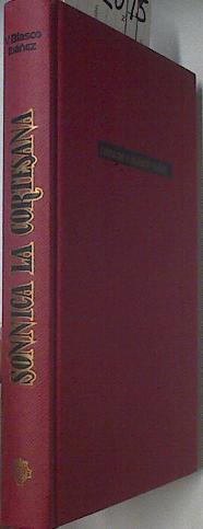 Sónnica la cortesana | 122095 | Blasco Ibáñez, Vicente