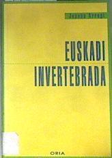 Euskadi Invertebrada | 91768 | Arregi, Joseba