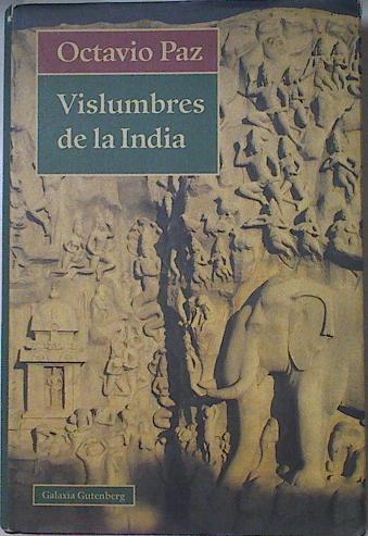 Vislumbres de la India | 127743 | Paz, Octavio