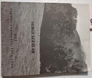 Zul Papeles Y Cartones 1974 1994 | 62920 | Aguilar Sergi