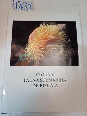 Flora y fauna submarina de Bizkaia | 112681 | Paz, Rafael/García, José Luis