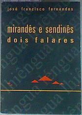 Mirandês e Sendinês - Dois falares | 180892 | José Francisco Fernandes