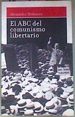 El abc del comunismo libertario | 185270 | Berkman, Alexander