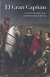 El Gran Capitán | 174044 | Martínez Laínez, Fernando (1941-)/Sánchez de Toca, José María (1942-)