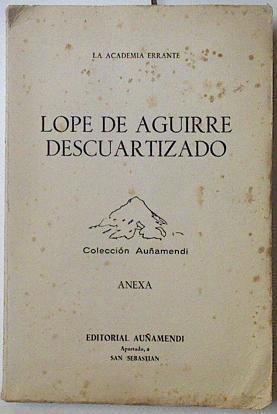 Lope de Aguirre descuartizado | 128206 | La Academia Errante