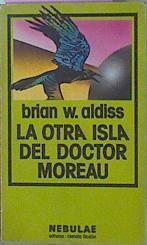 La Otra Isla Del Docto Moreau | 60225 | Aldiss Brian W