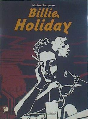 Billie Holiday | 149364 | Sampayo, Carlos/Muñoz, José
