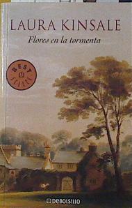 Flores en la tormenta | 85261 | Kinsale, Laura/Eiroa Guillén ( Traductora ), Ana