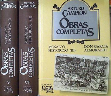 Obras completas Arturo Campion tomo 5, 6 y 7 Mosaico histórico tomo 1, 2 y 3 y Don Garcia Almorabid | 86062 | Campión, Arturo