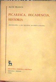 Picaresca, decadencia, historia | 184369 | Francis, Alan