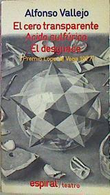 El Cero Transparente Ácido Sulfúrico El Desguace | 43084 | Vallejo Alfonso