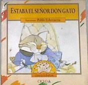 Estaba el señor don Gato | 168944 | Tradición popular, Anonimo/Ilustraciones, PABLO ECHEVARRIA