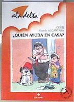 ¿Quién ayuda en casa? | 181647 | Alcántara, Ricardo