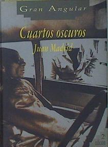 Cuartos oscuros | 150489 | Madrid, Juan(Madrid Donado)