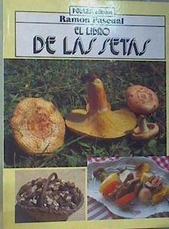 El Libro De Las Setas | 67411 | Pascual Ramón