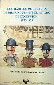 Los hábitos de lectura de Bilbao durante el estado de excepción (1876-1879) | 137546 | Zorrilla Castresana, Restituto