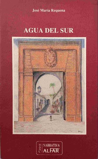 El agua del sur | 138913 | Requena Barrera, José María