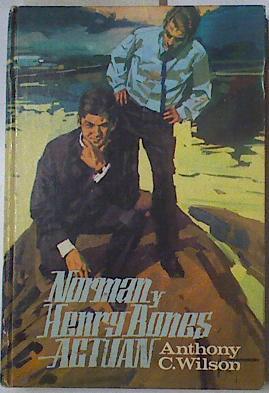 Norman y Henry Bones Actuan | 127139 | Wilson, Anthony C.