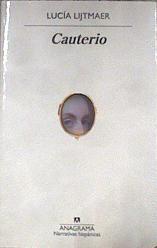 Cauterio | 178267 | Lijtmaer, Lucía (1977-)
