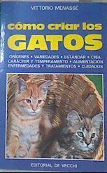 Cómo criar los gatos | 172780 | Menassé, Vittorio
