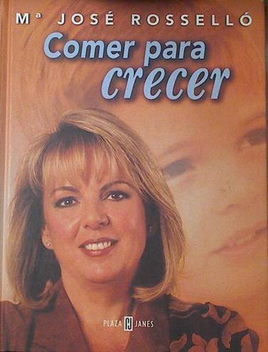 Comer para crecer | 76624 | Rosselló Borredá, María José