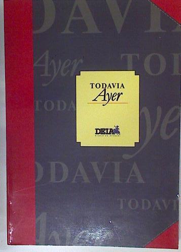 Todavía ayer. Un siglo de la historia vasca ( 1877- 1977) | 127039 | Koldo San Sebastian/Maria Asunción de la Mar/Laura del Rio