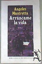 Arrancame La Vida | 12526 | Mastretta Angeles
