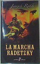 La marcha Radetzky | 159544 | Roth, Joseph
