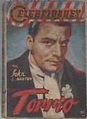 Torrio ( Col. Celebridades, biografías noveladas y aventuras, 38 ) | 171246 | John L Martyn