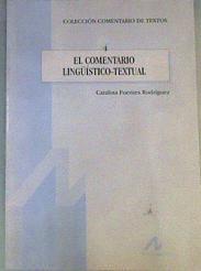 El comentario lingüístico-textual | 167377 | Fuentes Rodríguez, Catalina