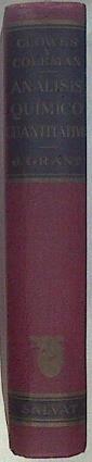 Análisis químico cuantitativo para institutos y escuelas especiales. | 146876 | COLEMAN, CLOWES/Julius Grant, revisado por
