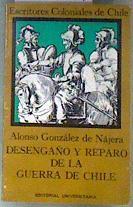 Desengaño y reparo en la guerra del reino de Chile | 185259 | Alonso González de Nájera