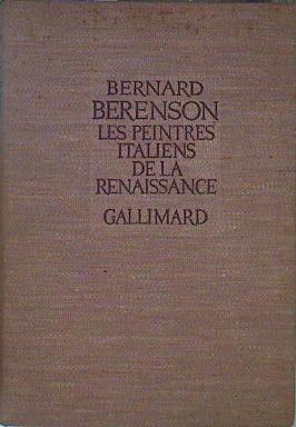 Les peintres italiens de la Renaissance ( Avec 400 illustrations) | 152249 | Berenson, Bernard