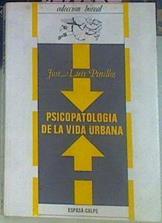 Psicopatologia De La Vida Urbana | 15185 | Pinillos Jose Luis