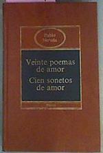Veinte Poemas De Amor Y Una Cancion Desesperada. | 5729 | Neruda Pablo