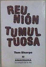 Reunión tumultuosa | 148855 | Sharpe, Tom (1928- )